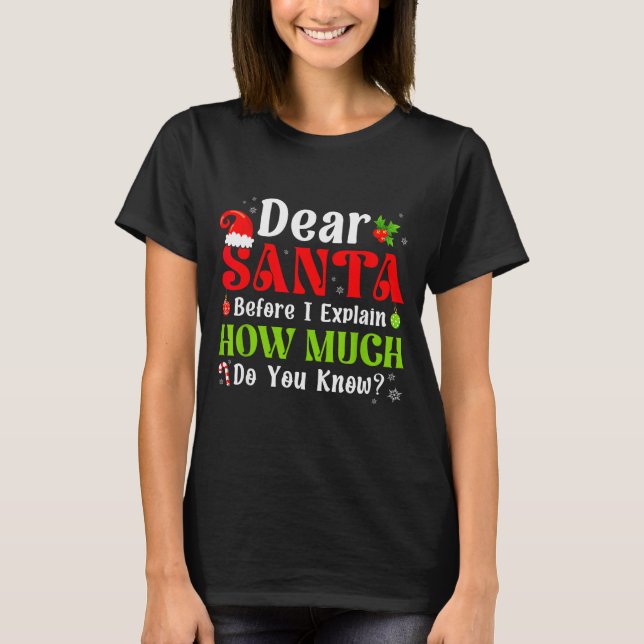 Funny Christmas Kids Boys Girls Dear Santa I Can E T-Shirt (Front)