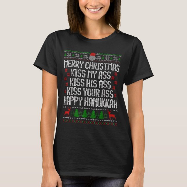 Funny Christmas Kiss My Happy Hanukkah Humor  T-Shirt (Front)