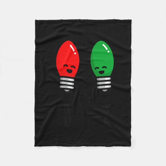 Funny Christmas Lights Pun Working Over Holidays_  Fleece Blanket (Front)