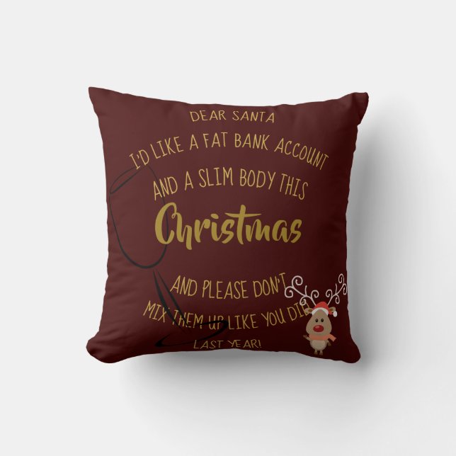 Funny Christmas LIST - Fat Bank Acct SLIM Body Throw Pillow (Front)