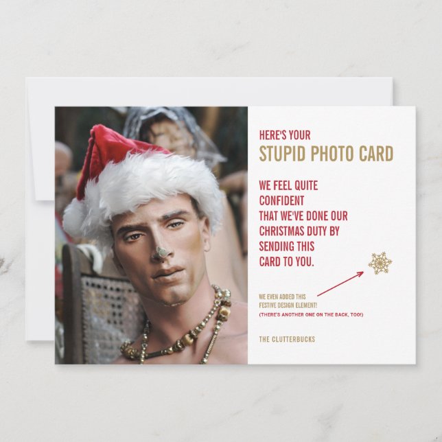 Funny Christmas Mannequin Stupid Photo Card (Front)