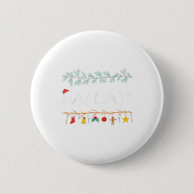 Funny Christmas Math Fa La 8 Gift For Teacher T-Sh Button (Front)