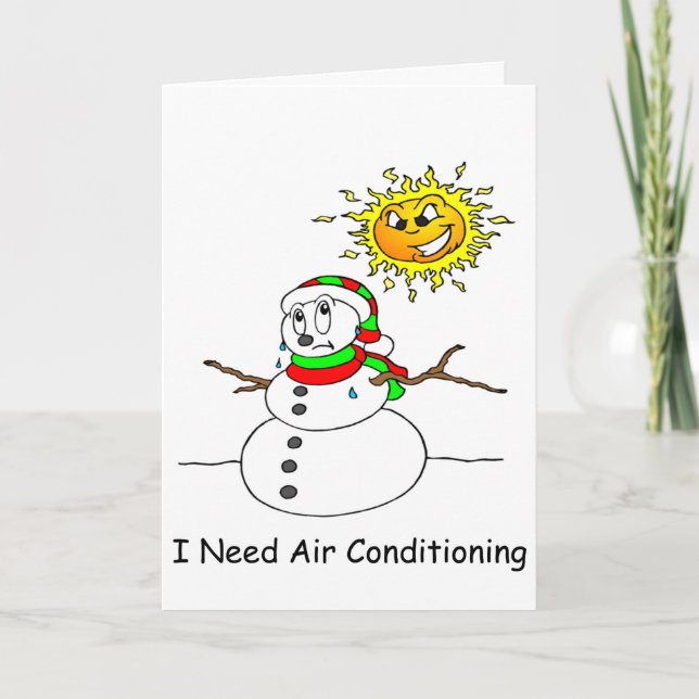 Funny Christmas Melting Snowman AC Joke Xmas Humor Holiday Card (Front)