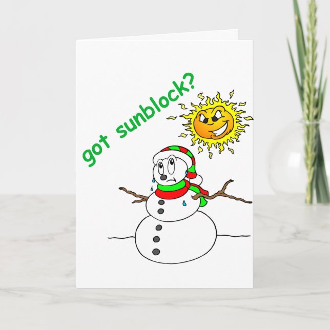 Funny Christmas Melting Snowman Got Sunblock Xmas Holiday Card (Front)