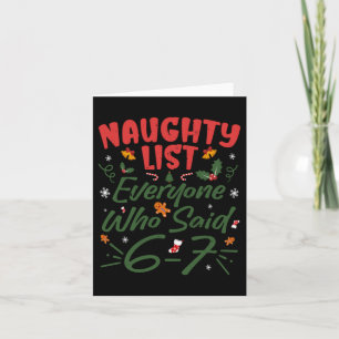 Funny Christmas Meme 6-7 Naughty List Humor Meme Card