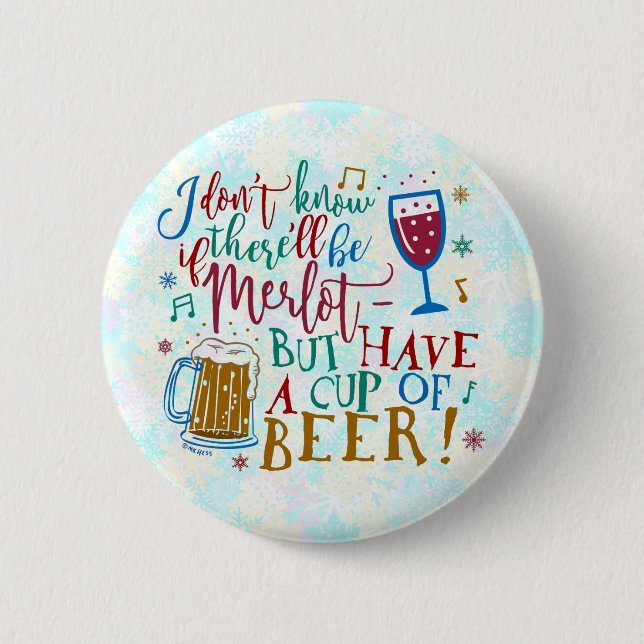 Funny Christmas Merlot Wine Beer Typography Humor Pinback Button (Front)