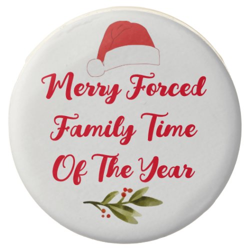 Funny Christmas Merry Forced Family Time Chocolate Covered Oreo