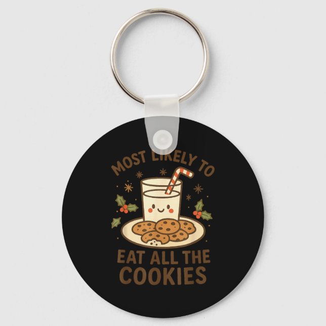 Funny Christmas - Most Likely To Eat All The Cooki Keychain (Front)
