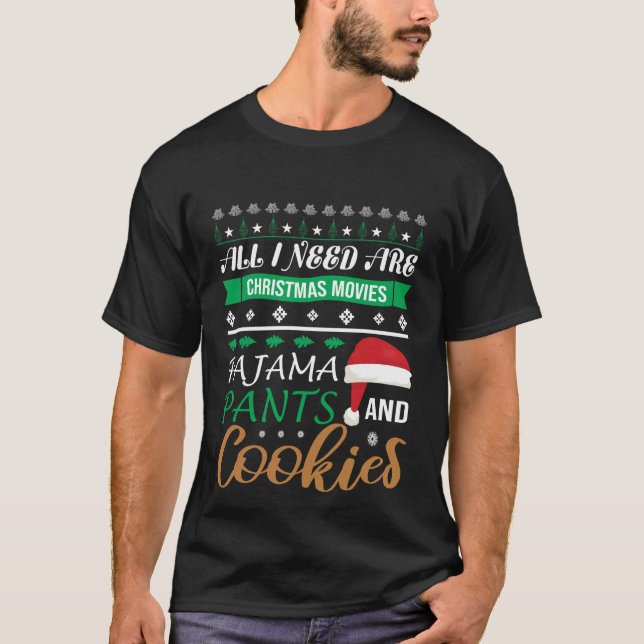 funny Christmas movies pajama pants cookies word T-Shirt (Front)