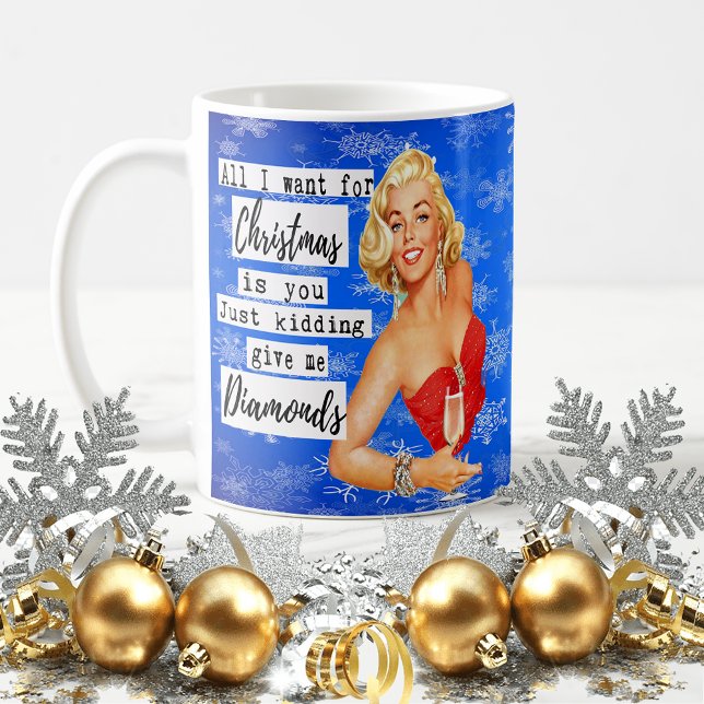 Funny Christmas Mug Best Friend "Give me Diamonds" (Creator Uploaded)