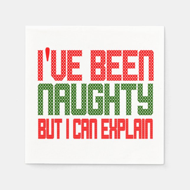 Funny Christmas Napkins I've Been Naughty (Front)