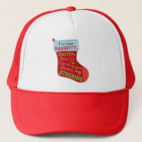Funny Christmas Naughty Stocking Santa Claus Joke Trucker Hat