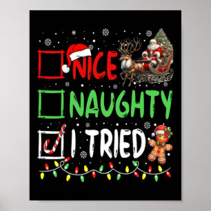 Funny Christmas Nice Naughty I Tried Holiday Xmas Poster