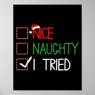 Funny Christmas Nice Naughty I Tried Xmas Pajamas Poster