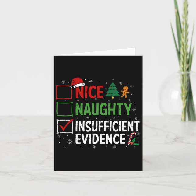 Funny Christmas Nice Naughty Insufficient Evidence Card (Front)