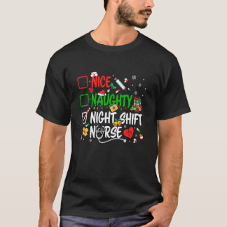 Funny Christmas Night Shift Nurse T-Shirt
