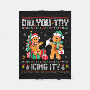 Funny Christmas Nurse Did You Try Icing It_ Ginger Fleece Blanket