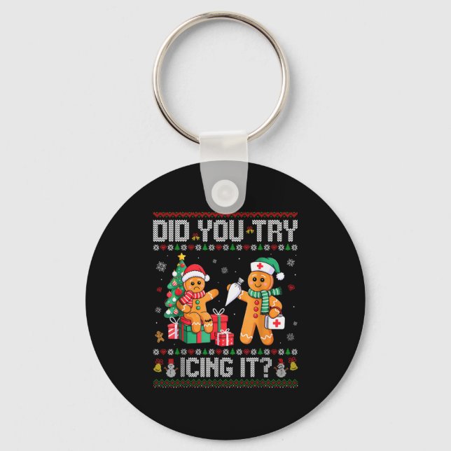 Funny Christmas Nurse Did You Try Icing It_ Ginger Keychain (Front)
