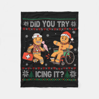 Funny Christmas Nurse Did You Try Icing It Gingerb Fleece Blanket