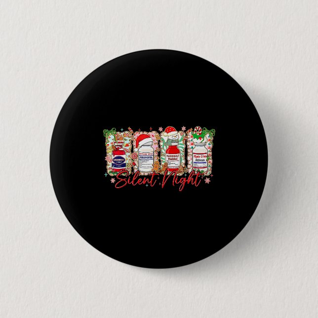 Funny Christmas Nurse Silent Night Medical Humor  Button (Front)
