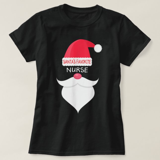 Funny Christmas Nursing, Santa's Favorite Nurse T-Shirt (Design Front)