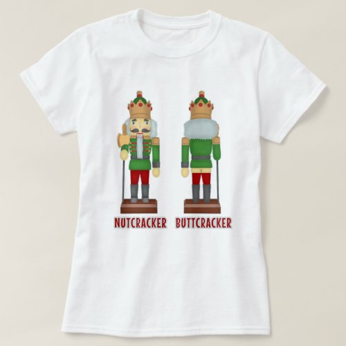 Funny Christmas Nutcracker Buttcracker Humorous T_Shirt