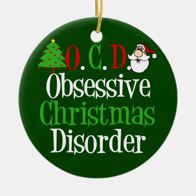 Funny Christmas Obsessed Ceramic Ornament (Front)