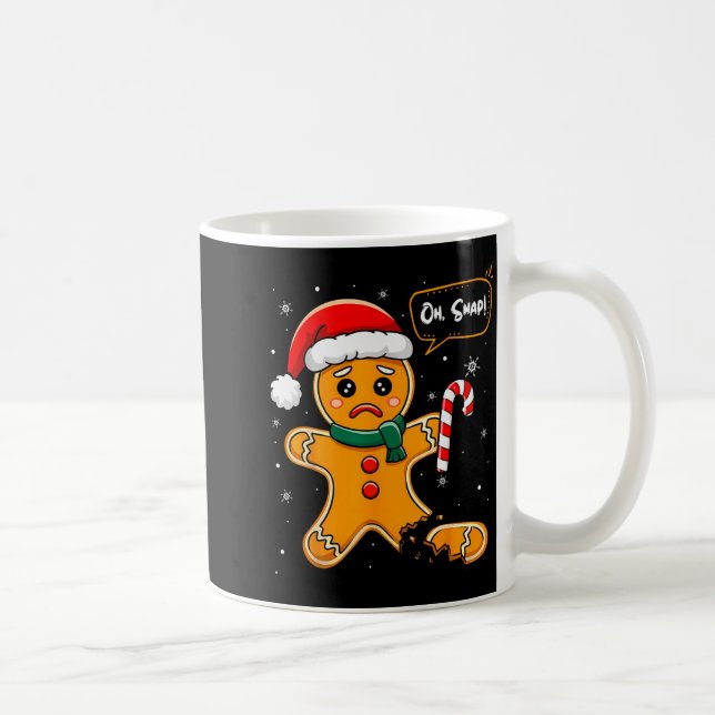 Funny Christmas Oh Snap Gingerbread Man Cookie X M Coffee Mug (Right)