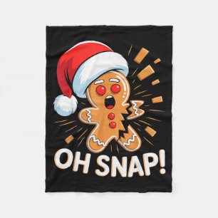Funny Christmas Oh Snap Gingerbread Man Cookie X M Fleece Blanket