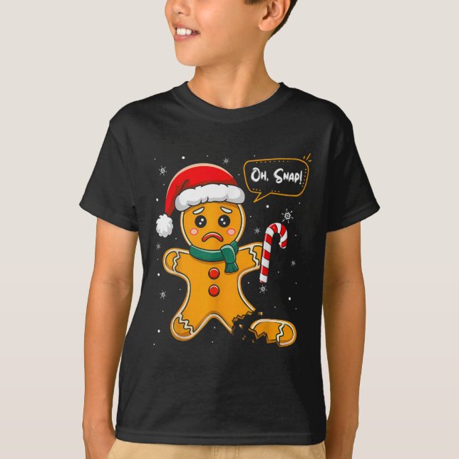 Funny Christmas Oh Snap Gingerbread Man Cookie X M T-Shirt (Front)
