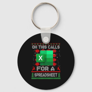 Funny Christmas Oh This Calls For A Spreadsheet Sa Keychain
