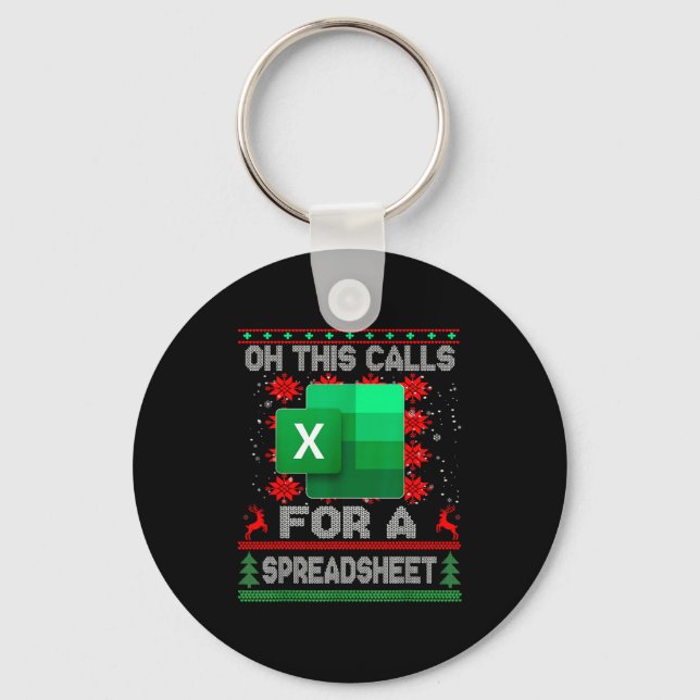 Funny Christmas Oh This Calls For A Spreadsheet Sa Keychain (Front)