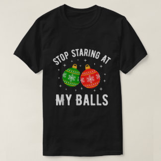 Funny Christmas Ornament Balls Joke T-Shirt