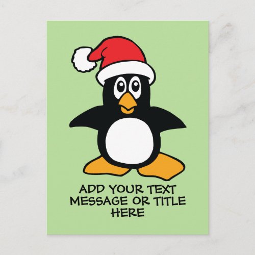 Funny Christmas Penguin Custom Text Postcard