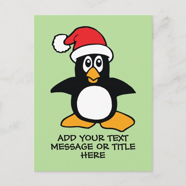 Funny Christmas Penguin Custom Text Postcard (Front)