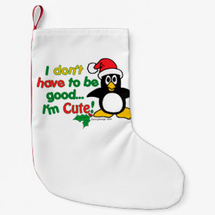 Funny Christmas Penguin I'm cute! Small Christmas Stocking