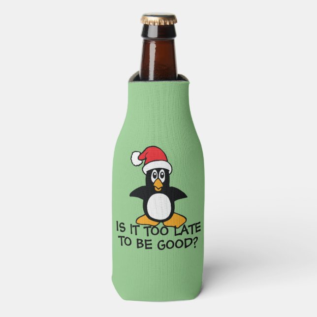 Funny Christmas Penguin Is it too late to be good Bottle Cooler (Bottle Front)