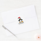 Funny Christmas Penguin Is it too late to be good  Classic Round Sticker (Envelope)