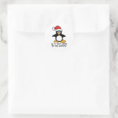 Funny Christmas Penguin Is it too late to be good  Classic Round Sticker (Bag)