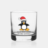 Funny Christmas Penguin Is it too late to be good Whiskey Glass (Front)