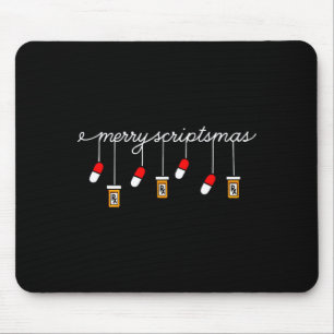 Funny Christmas Pharmacy Phrase Merry Scriptsmas C Mouse Pad