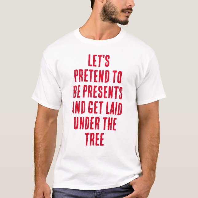 Funny Christmas Pick Up Line T-Shirt (Front)