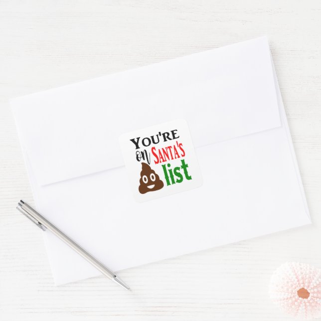 Funny Christmas poop Santa's list Square Sticker (Envelope)