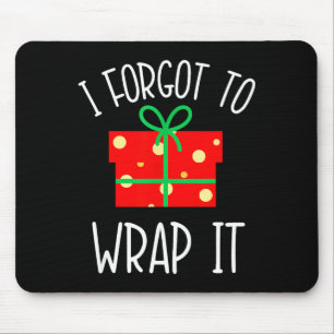Funny Christmas Pregnancy Announcement I Forgot To Mouse Pad