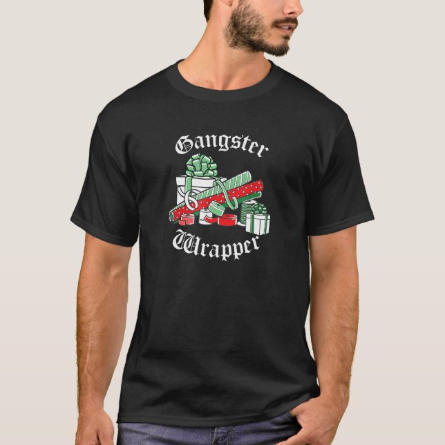 Funny Christmas Presents Gift Gangster Wrapper T-Shirt (Front)