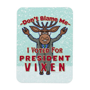 Funny Christmas President Vixen Reindeer Political Magnet
