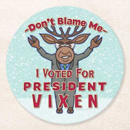 Funny Christmas President Vixen Reindeer Political Round Paper Coaster
