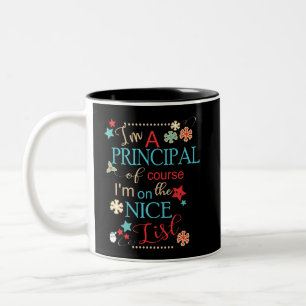 Funny Christmas Principal Gift I'm A Principal Of Two-Tone Coffee Mug