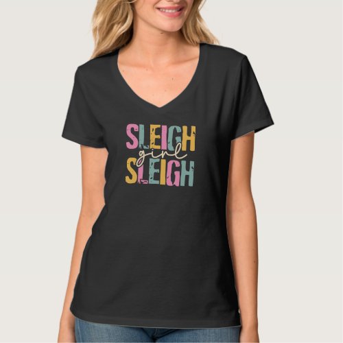 Funny Christmas Pun Sleigh Girl Sleigh Pastel T_Shirt