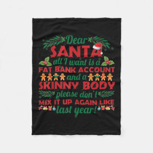 Funny Christmas Quote Dear Santa I Want A Fat Bank Fleece Blanket